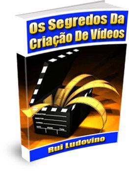 Os Segredos para a Criação de Video