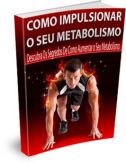 Como Impulsionar seu Metabolismo